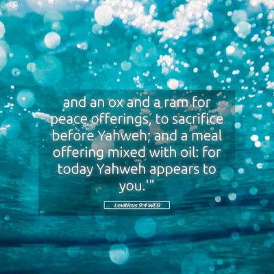 Picture 05 - Leviticus 9:4 WEB - and an ox and a ram for peace offerings, to - Bible Verse Picture