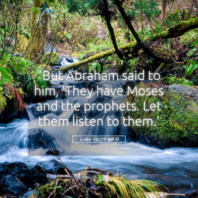 Picture 05 - Luke 16:29 WEB - 