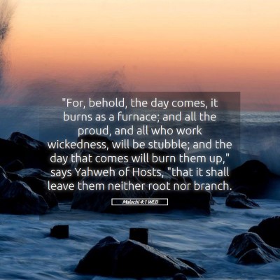 Picture 05 - Malachi 4:1 WEB - 