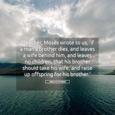 Picture 05 - Mark 12:19 WEB - 