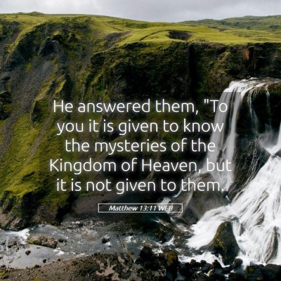 Picture 05 - Matthew 13:11 WEB - He answered them, 