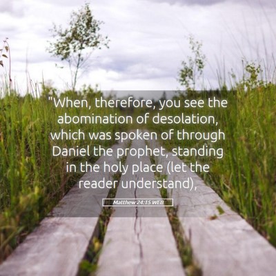 Picture 05 - Matthew 24:15 WEB - 