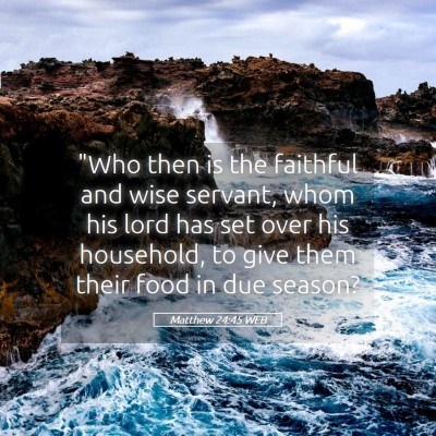 Picture 05 - Matthew 24:45 WEB - 
