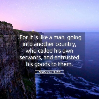 Picture 05 - Matthew 25:14 WEB - 