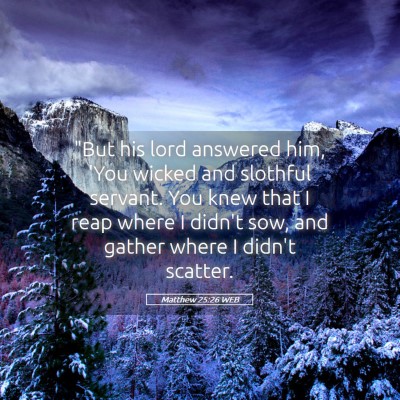 Picture 05 - Matthew 25:26 WEB - 