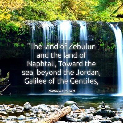 Picture 05 - Matthew 4:15 WEB - 