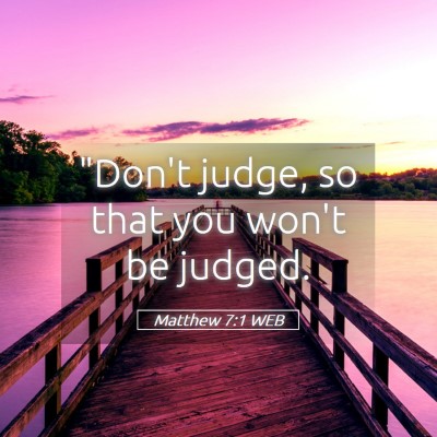 Picture 05 - Matthew 7:1 WEB - 