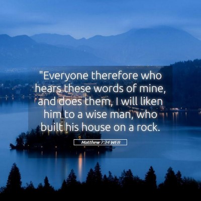 Picture 05 - Matthew 7:24 WEB - 