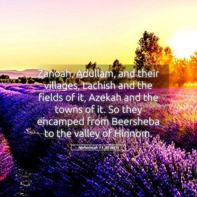 Picture 05 - Nehemiah 11:30 WEB - Zanoah, Adullam, and their villages, Lachish and - Bible Verse Picture