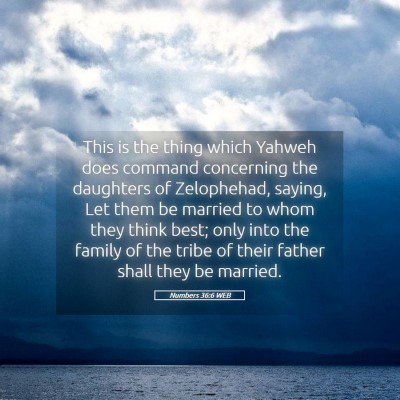Picture 05 - Numbers 36:6 WEB - This is the thing which Yahweh does command - Bible Verse Picture
