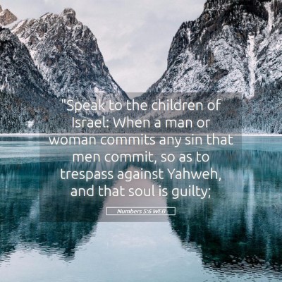 Picture 05 - Numbers 5:6 WEB - 
