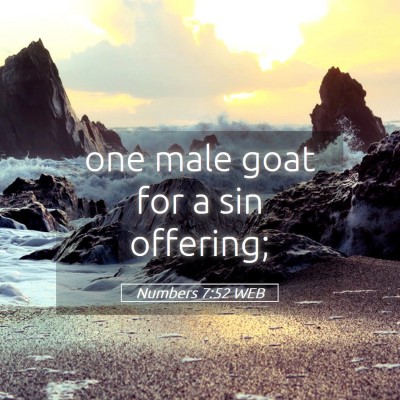 Picture 05 - Numbers 7:52 WEB - one male goat for a sin - Bible Verse Picture