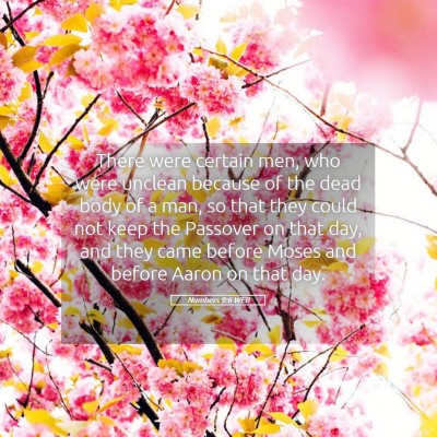 Picture 05 - Numbers 9:6 WEB - There were certain men, who were unclean because - Bible Verse Picture