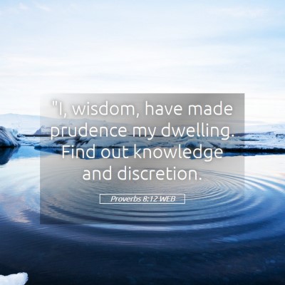 Picture 05 - Proverbs 8:12 WEB - 