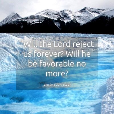 Picture 05 - Psalms 77:7 WEB - 
