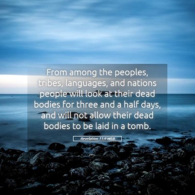 Picture 05 - Revelation 11:9 WEB - From among the peoples, tribes, languages, and - Bible Verse Picture
