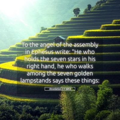 Picture 05 - Revelation 2:1 WEB - To the angel of the assembly in Ephesus write: - Bible Verse Picture