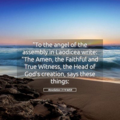 Picture 05 - Revelation 3:14 WEB - 