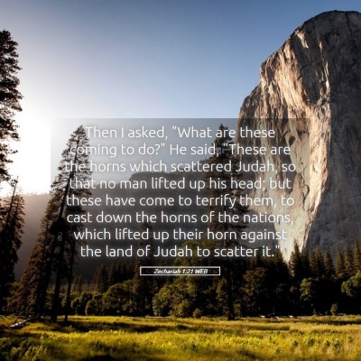 Picture 05 - Zechariah 1:21 WEB - Then I asked, 
