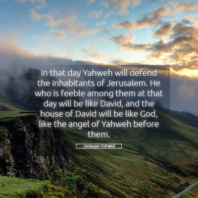 Picture 05 - Zechariah 12:8 WEB - In that day Yahweh will defend the inhabitants of - Bible Verse Picture