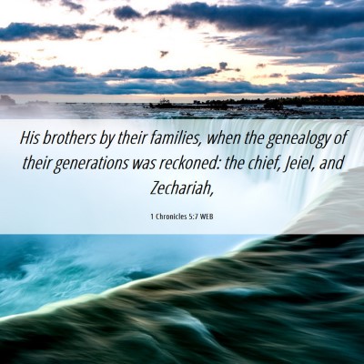 Picture 06 - 1 Chronicles 5:7 WEB - His brothers by their families, when the - Bible Verse Picture