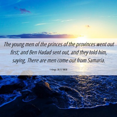 Picture 06 - 1 Kings 20:17 WEB - The young men of the princes of the provinces - Bible Verse Picture