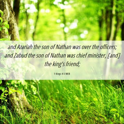 Picture 06 - 1 Kings 4:5 WEB - and Azariah the son of Nathan was over the - Bible Verse Picture