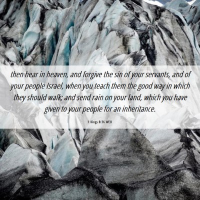 Picture 06 - 1 Kings 8:36 WEB - then hear in heaven, and forgive the sin of your - Bible Verse Picture