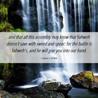 Picture 06 - 1 Samuel 17:47 WEB - and that all this assembly may know that Yahweh - Bible Verse Picture