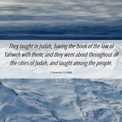 Picture 06 - 2 Chronicles 17:9 WEB - They taught in Judah, having the book of the law - Bible Verse Picture