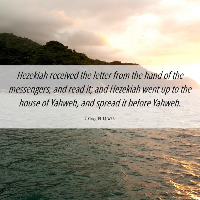 Picture 06 - 2 Kings 19:14 WEB - Hezekiah received the letter from the hand of the - Bible Verse Picture