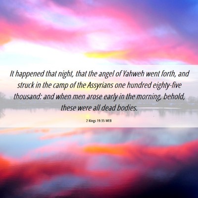 Picture 06 - 2 Kings 19:35 WEB - It happened that night, that the angel of Yahweh - Bible Verse Picture