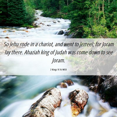 Picture 06 - 2 Kings 9:16 WEB - So Jehu rode in a chariot, and went to Jezreel; - Bible Verse Picture