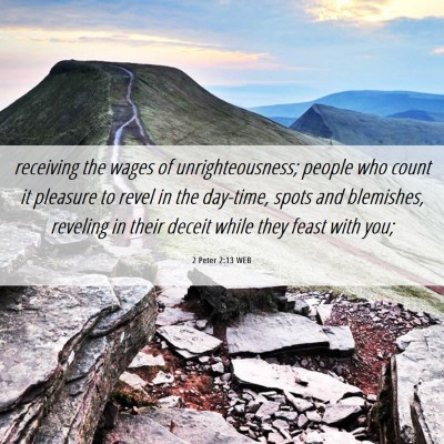 Picture 06 - 2 Peter 2:13 WEB - receiving the wages of unrighteousness; people - Bible Verse Picture