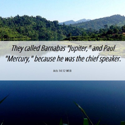 Picture 06 - Acts 14:12 WEB - They called Barnabas 