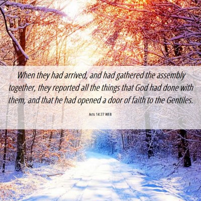 Picture 06 - Acts 14:27 WEB - When they had arrived, and had gathered the - Bible Verse Picture