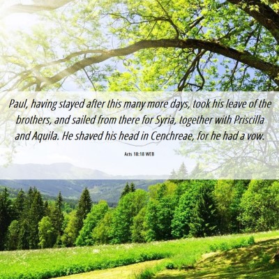 Picture 06 - Acts 18:18 WEB - Paul, having stayed after this many more days, - Bible Verse Picture