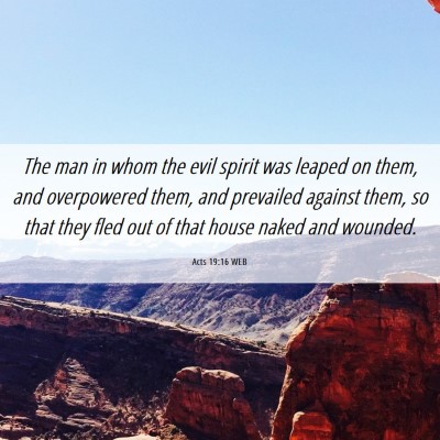 Picture 06 - Acts 19:16 WEB - The man in whom the evil spirit was leaped on - Bible Verse Picture
