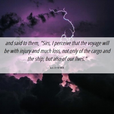 Picture 06 - Acts 27:10 WEB - and said to them, 