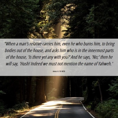 Picture 06 - Amos 6:10 WEB - 
