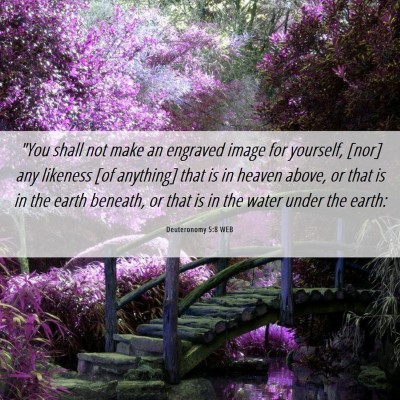 Picture 06 - Deuteronomy 5:8 WEB - 