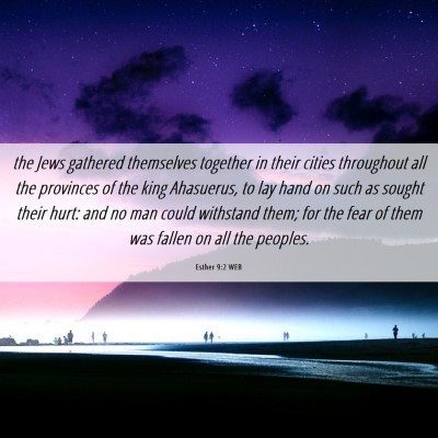 Picture 06 - Esther 9:2 WEB - the Jews gathered themselves together in their - Bible Verse Picture