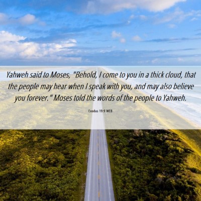 Picture 06 - Exodus 19:9 WEB - Yahweh said to Moses, 