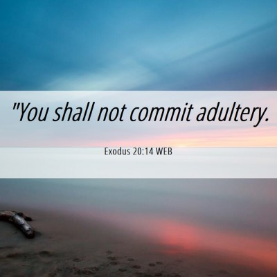Picture 06 - Exodus 20:14 WEB - 
