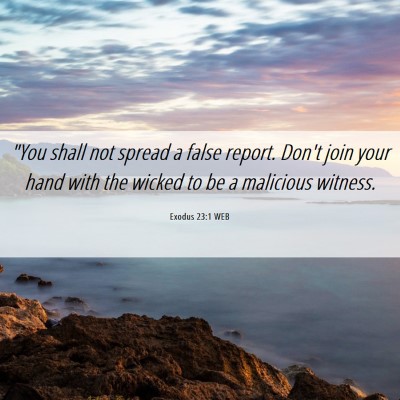 Picture 06 - Exodus 23:1 WEB - 