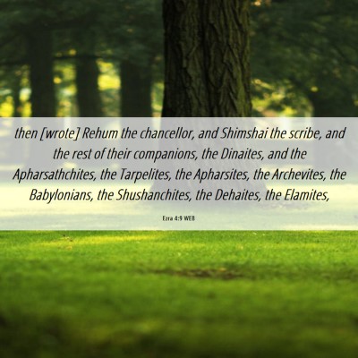 Picture 06 - Ezra 4:9 WEB - then [wrote] Rehum the chancellor, and Shimshai - Bible Verse Picture