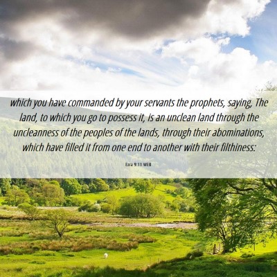 Picture 06 - Ezra 9:11 WEB - which you have commanded by your servants the - Bible Verse Picture