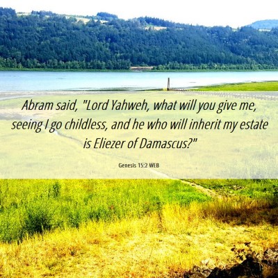 Picture 06 - Genesis 15:2 WEB - Abram said, 