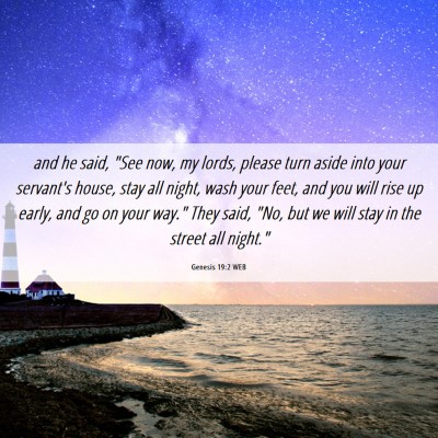 Picture 06 - Genesis 19:2 WEB - and he said, 