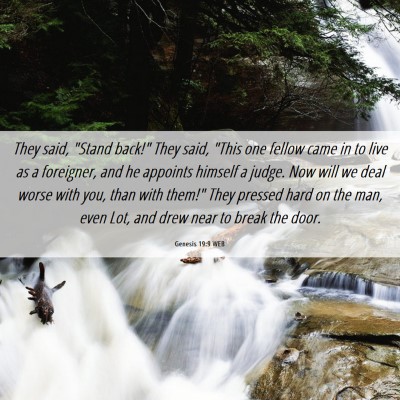 Picture 06 - Genesis 19:9 WEB - They said, 
